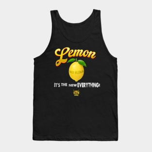 Lemon - It's the New Everything! Tank Top